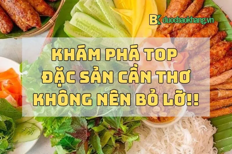 Khám Phá Đặc Sản Cần Thơ: Nem Nướng, Bánh Cống, Lẩu Vịt Nấu Chao Và Nhiều Món Ngon Khác