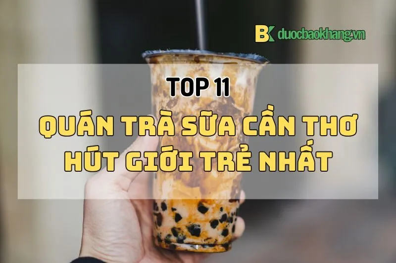 quán trà sữa Cần Thơ 2024 hút khách nhất