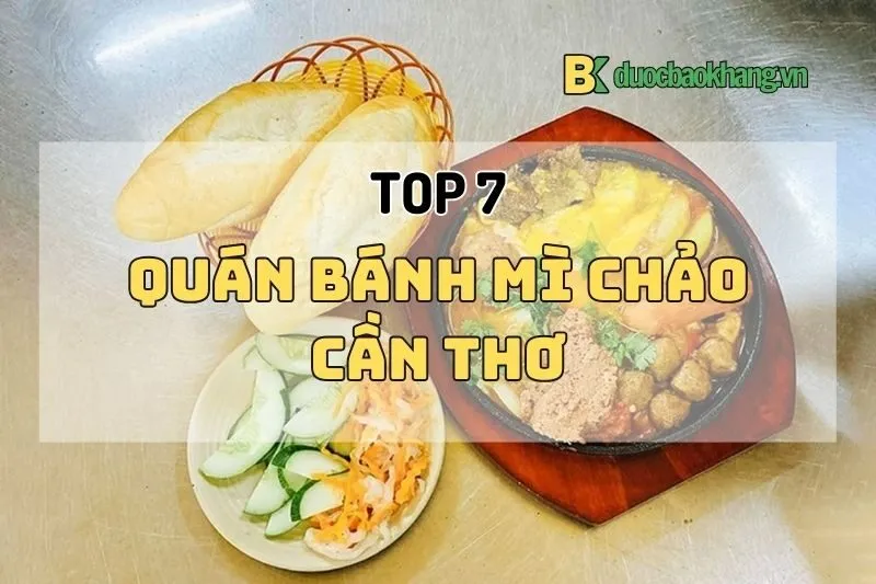 Khám Phá 7 Quán Bánh Mì Chảo Cần Thơ Ngon Nổi Tiếng 2025